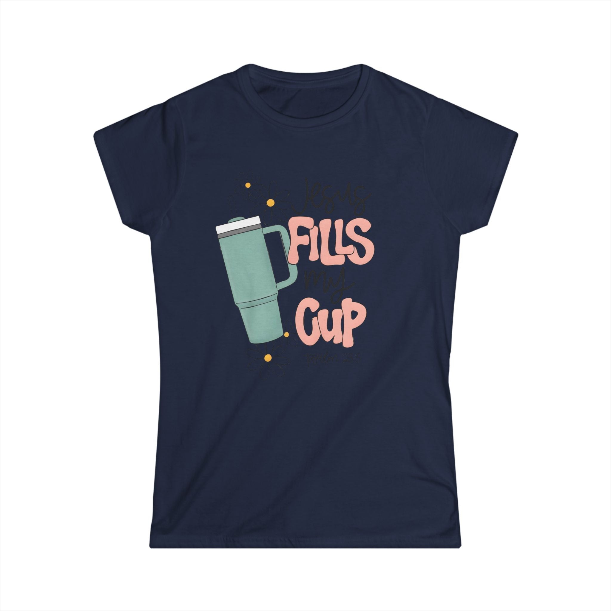 Jesus Fills My Cup Women's T‑Shirt