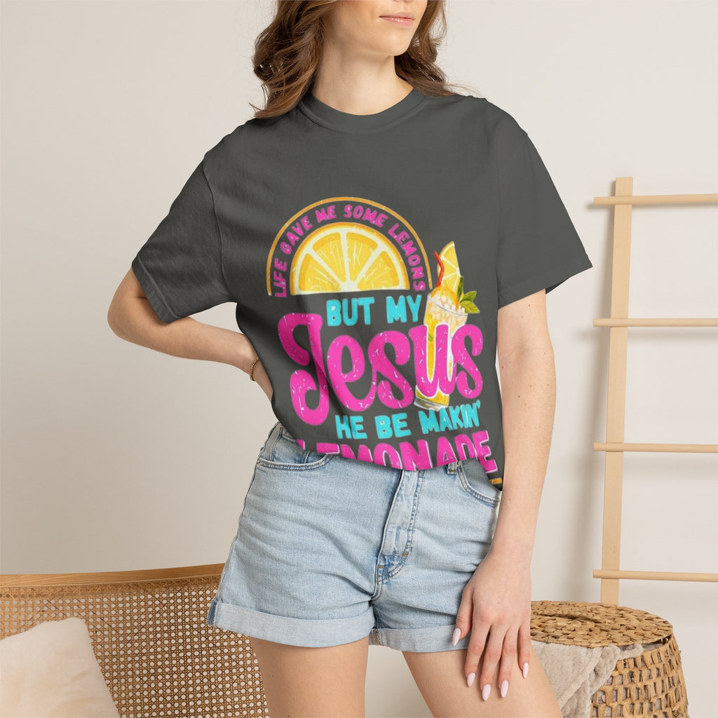 Christian T-Shirt — "But My Jesus He Be Makin' Lemonade" Graphic Tee
