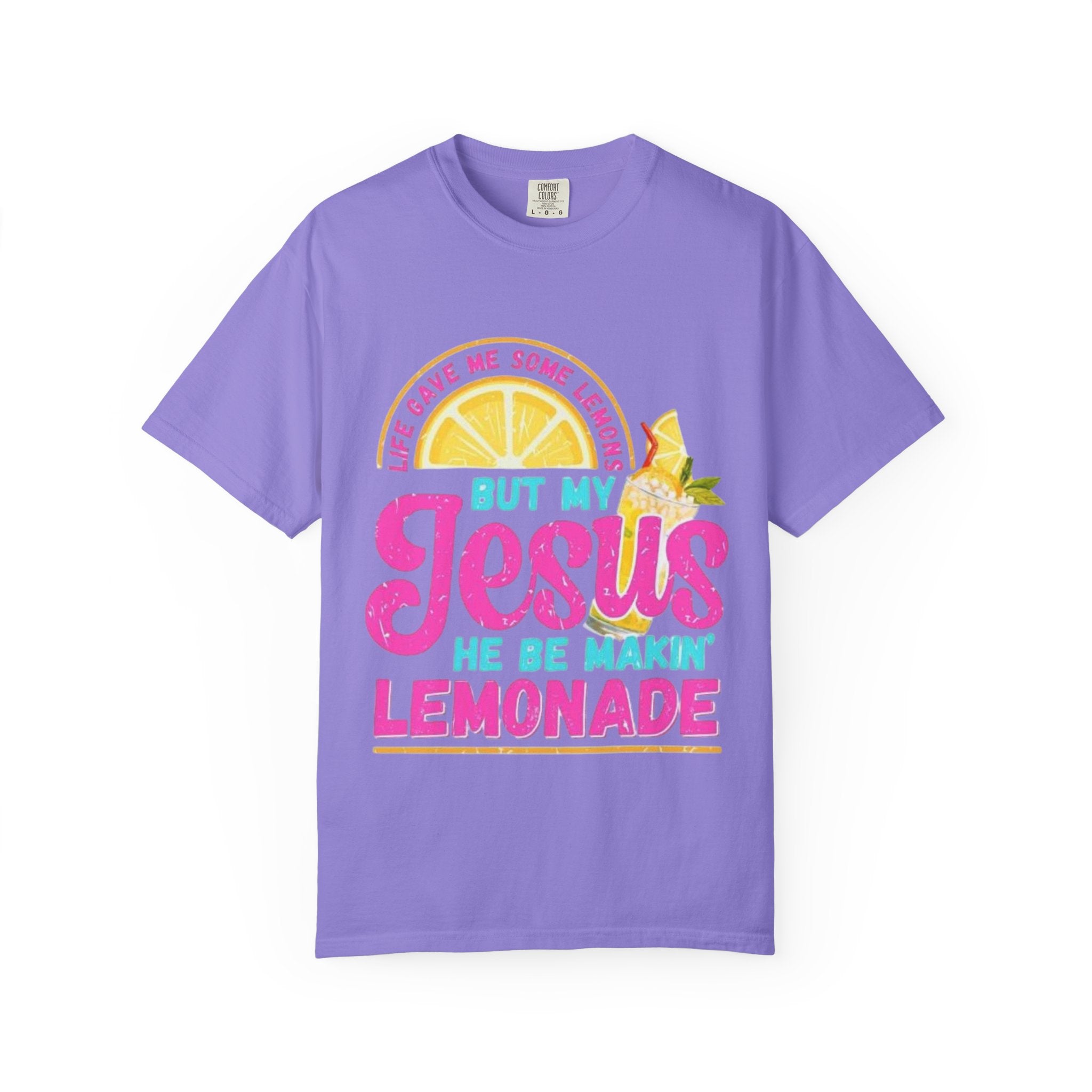 Christian T-Shirt — "But My Jesus He Be Makin' Lemonade" Graphic Tee