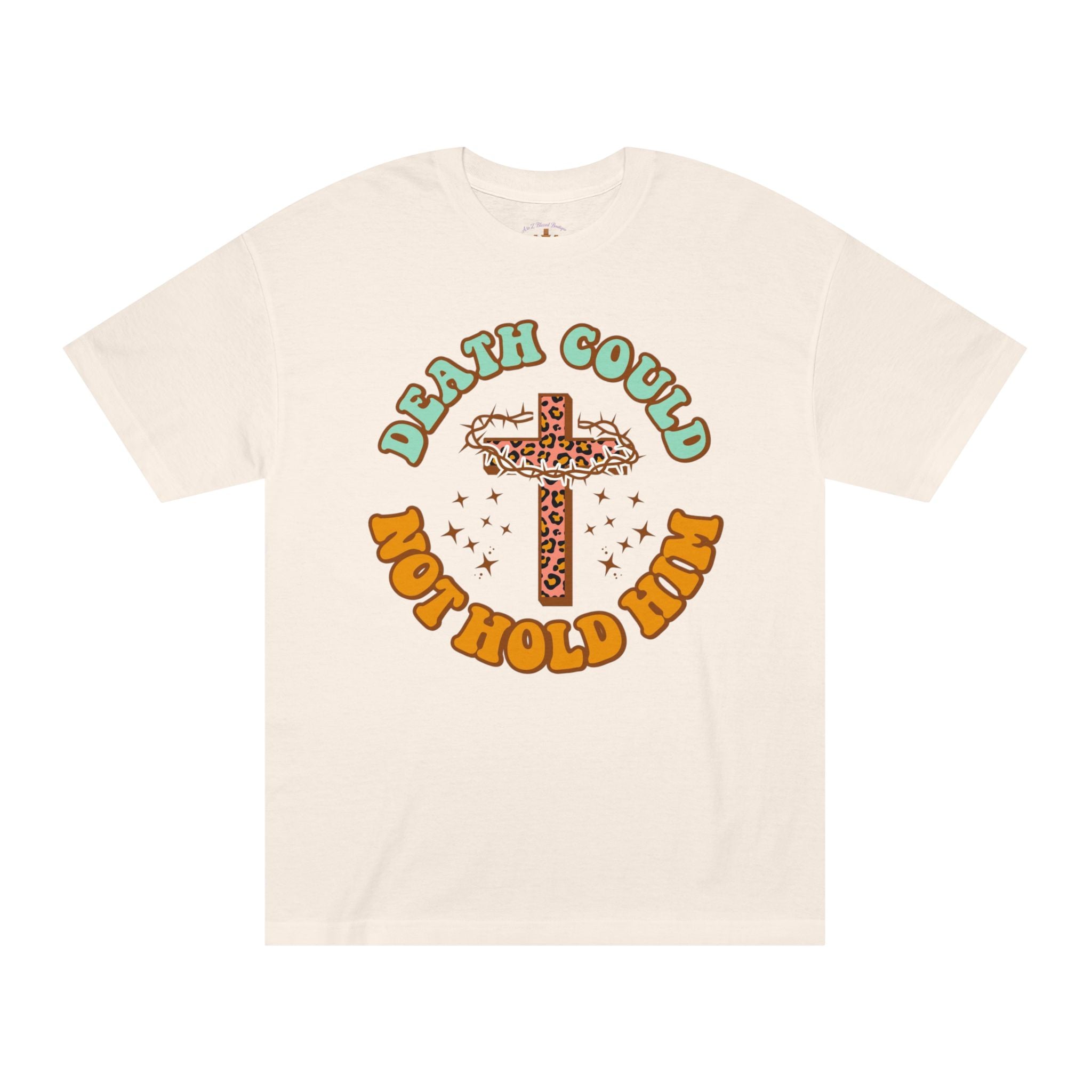 T‑Shirt — "Death Could Not Hold Him" Cross Graphic Tee