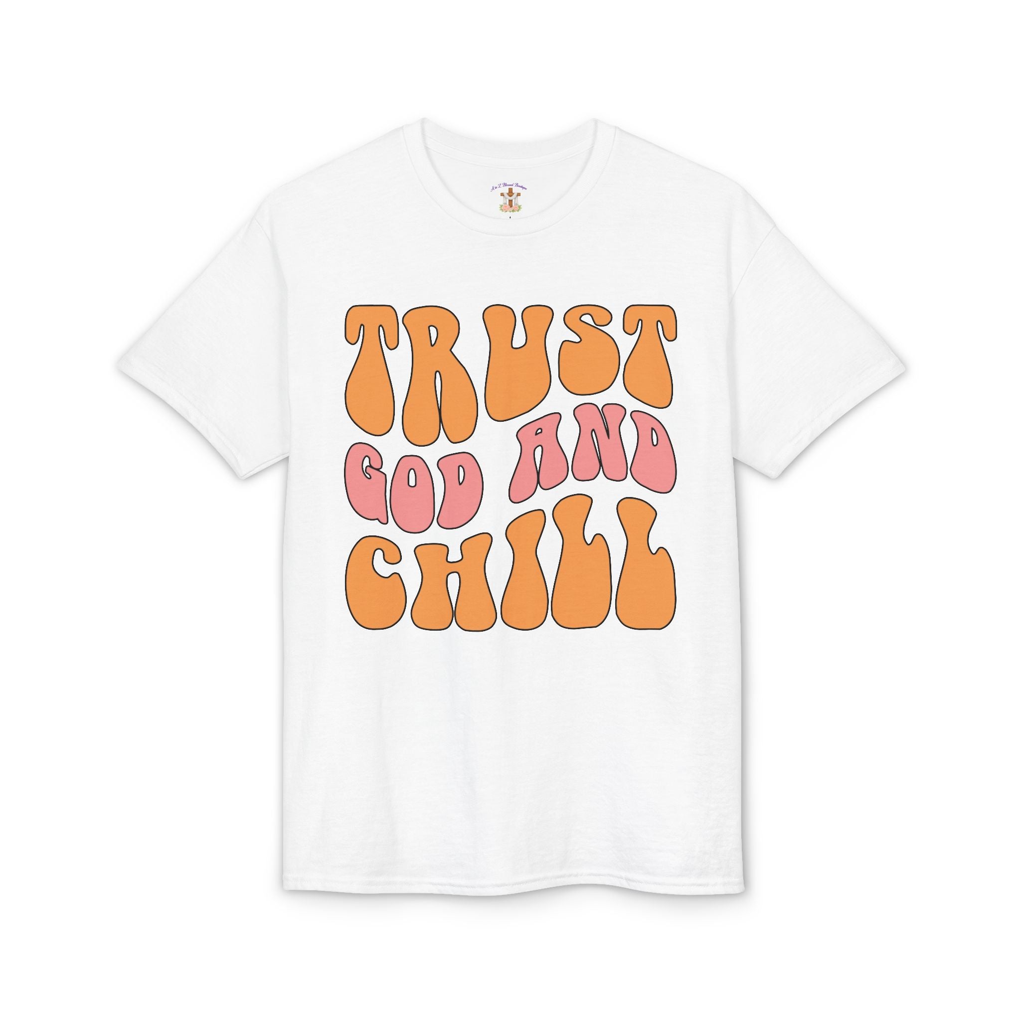 Trust God and Chill T-Shirt — Retro Faith Graphic Tee