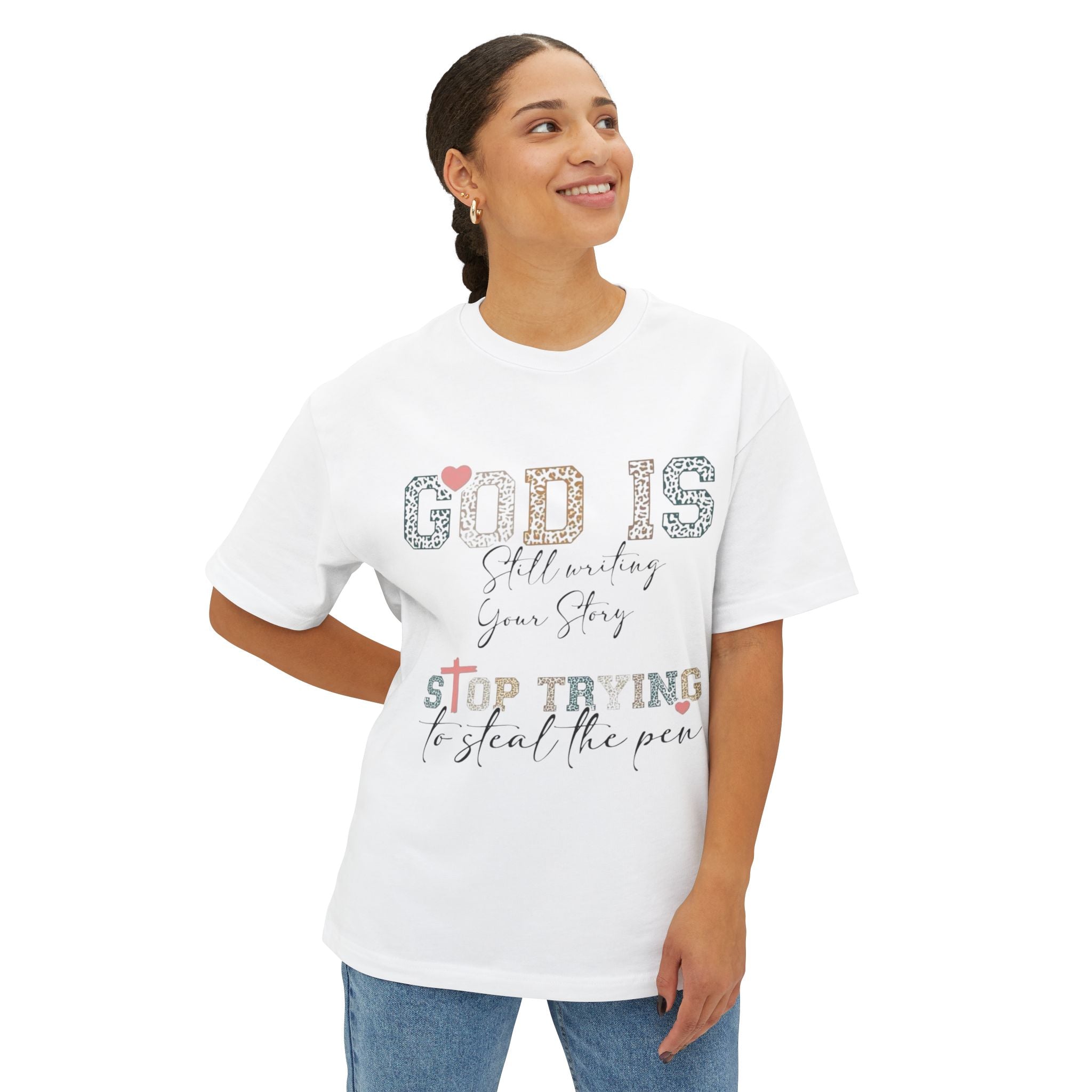 Faith-Inspired Oversized Tee - "God Is Still Writing Your Story"