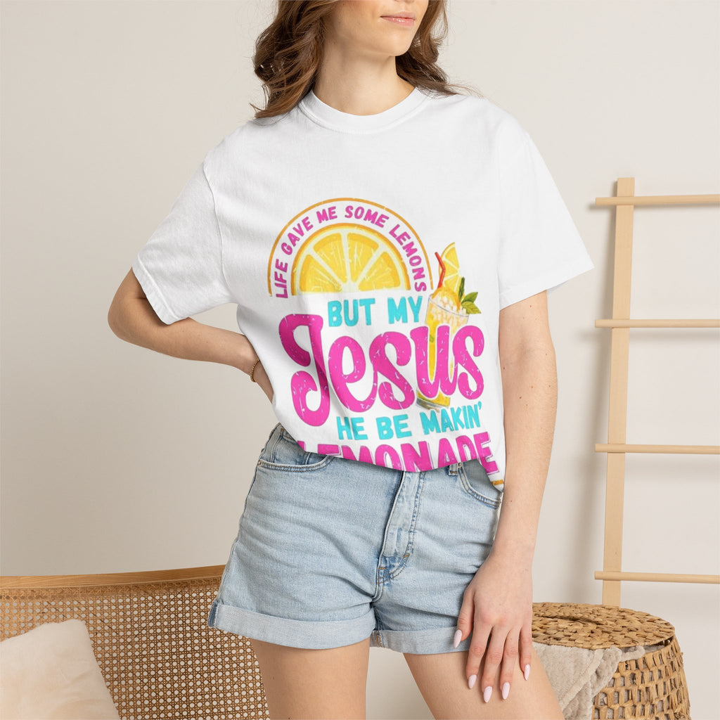 Christian T-Shirt — "But My Jesus He Be Makin' Lemonade" Graphic Tee