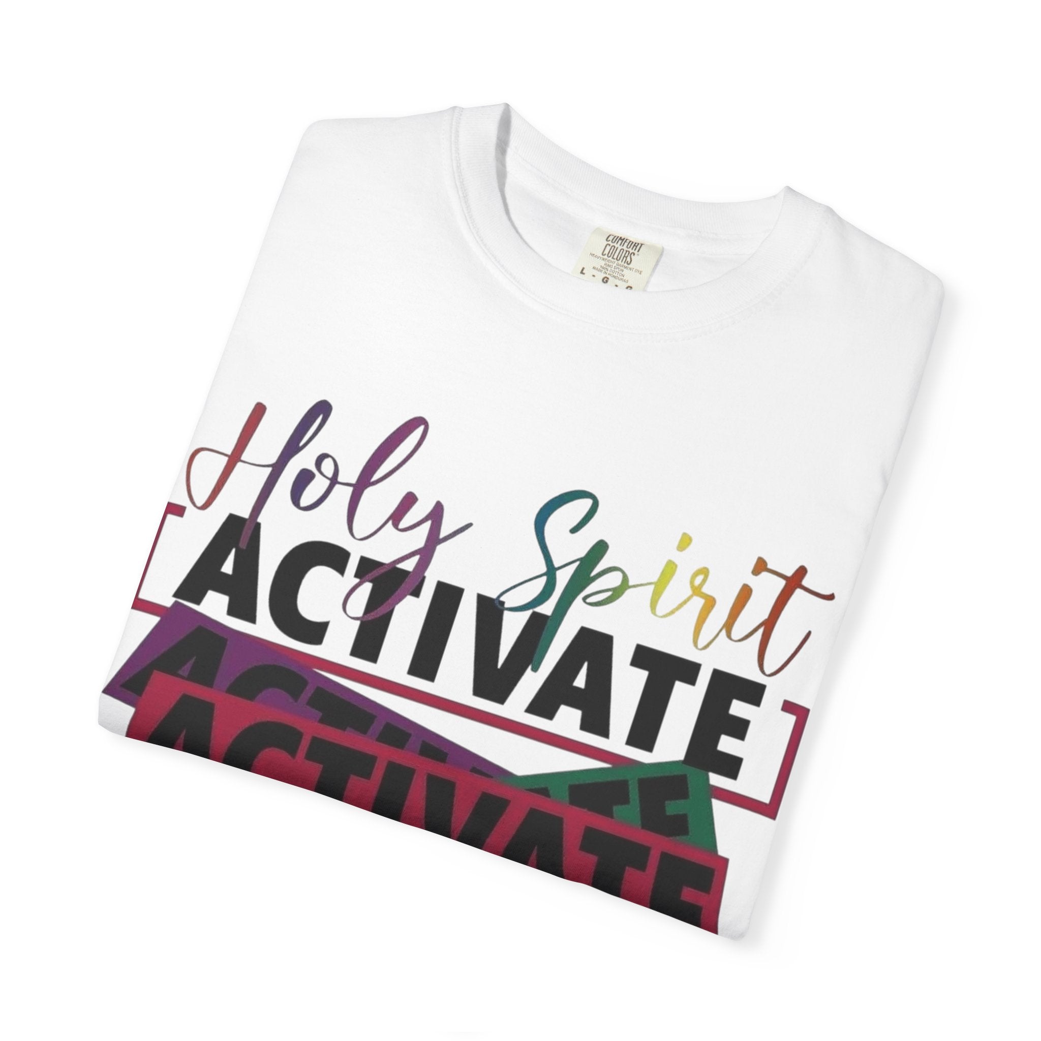 Holy Spirit Activate T-Shirt — Inspirational Christian Graphic Tee