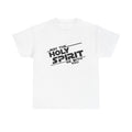 May the Holy Spirit Be With You Shirt