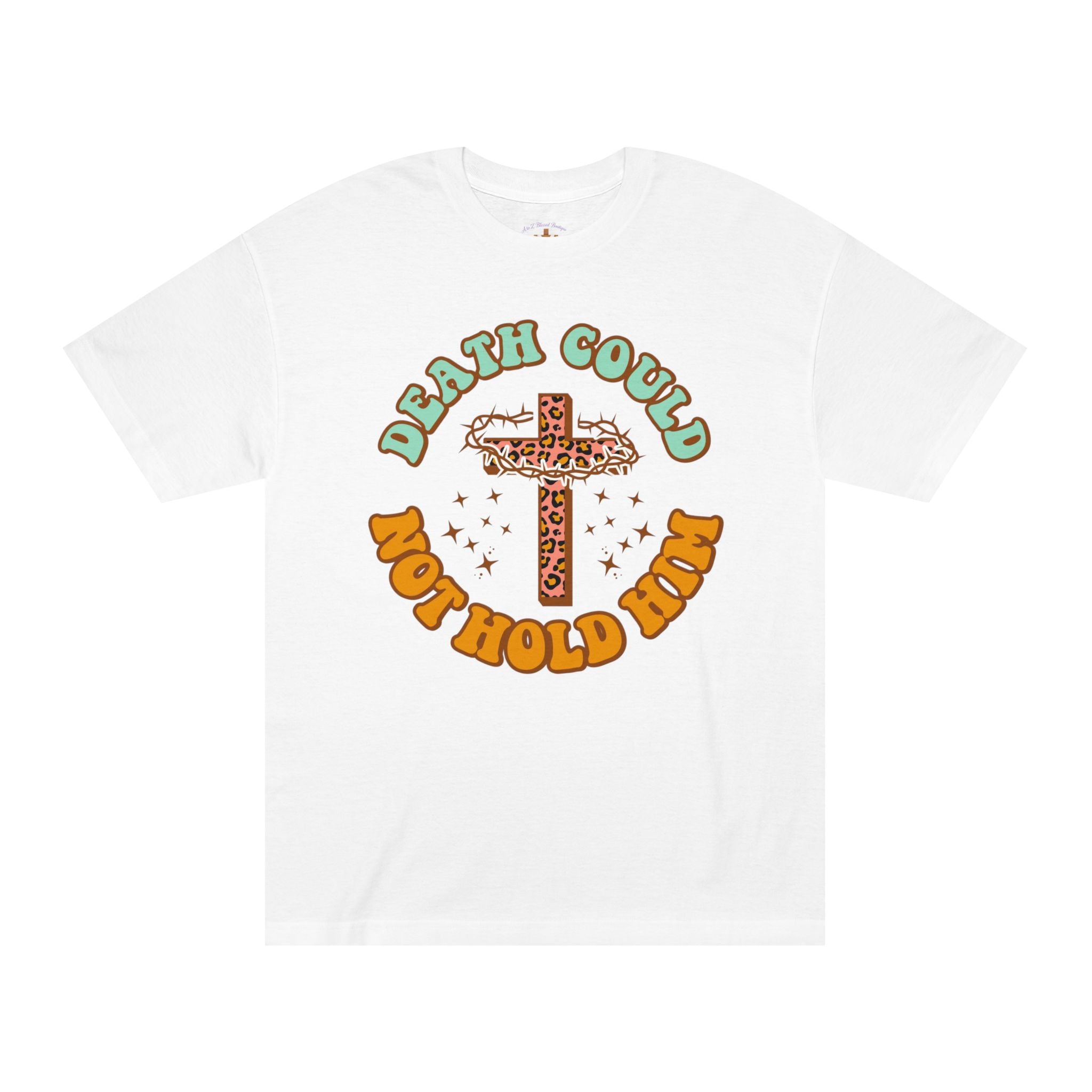 T‑Shirt — "Death Could Not Hold Him" Cross Graphic Tee