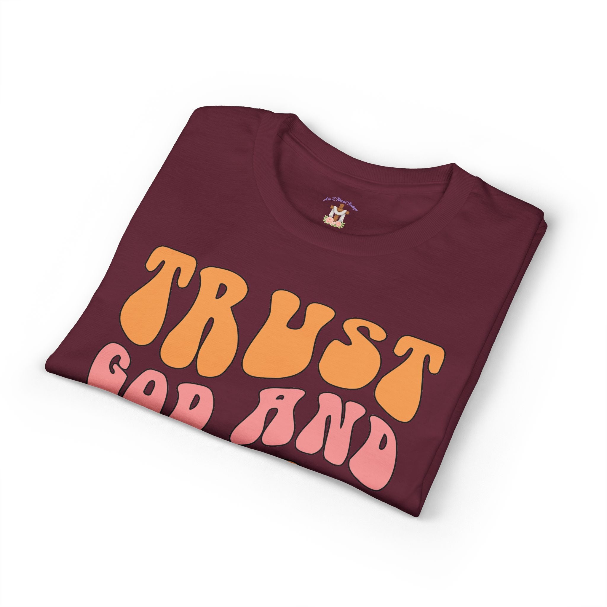 Trust God and Chill T-Shirt — Retro Faith Graphic Tee