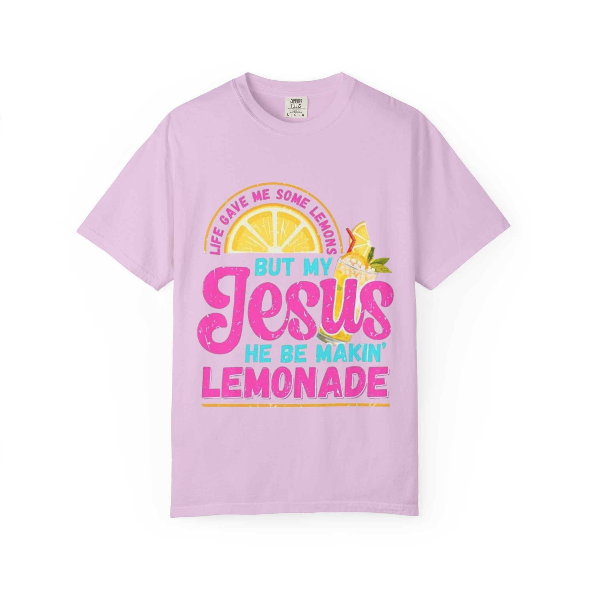 Christian T-Shirt — "But My Jesus He Be Makin' Lemonade" Graphic Tee