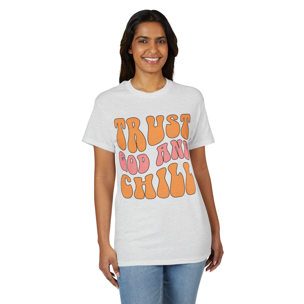 Trust God and Chill T-Shirt — Retro Faith Graphic Tee