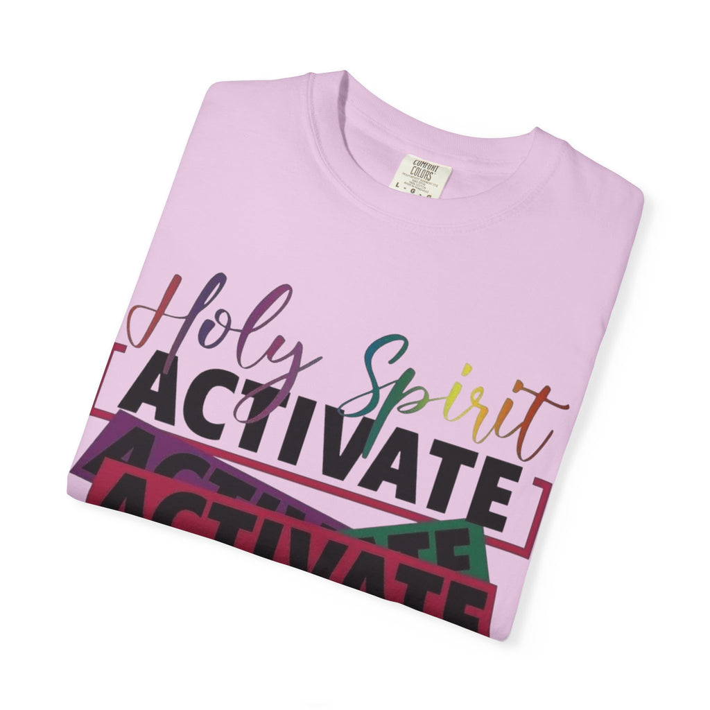 Holy Spirit Activate T-Shirt — Inspirational Christian Graphic Tee