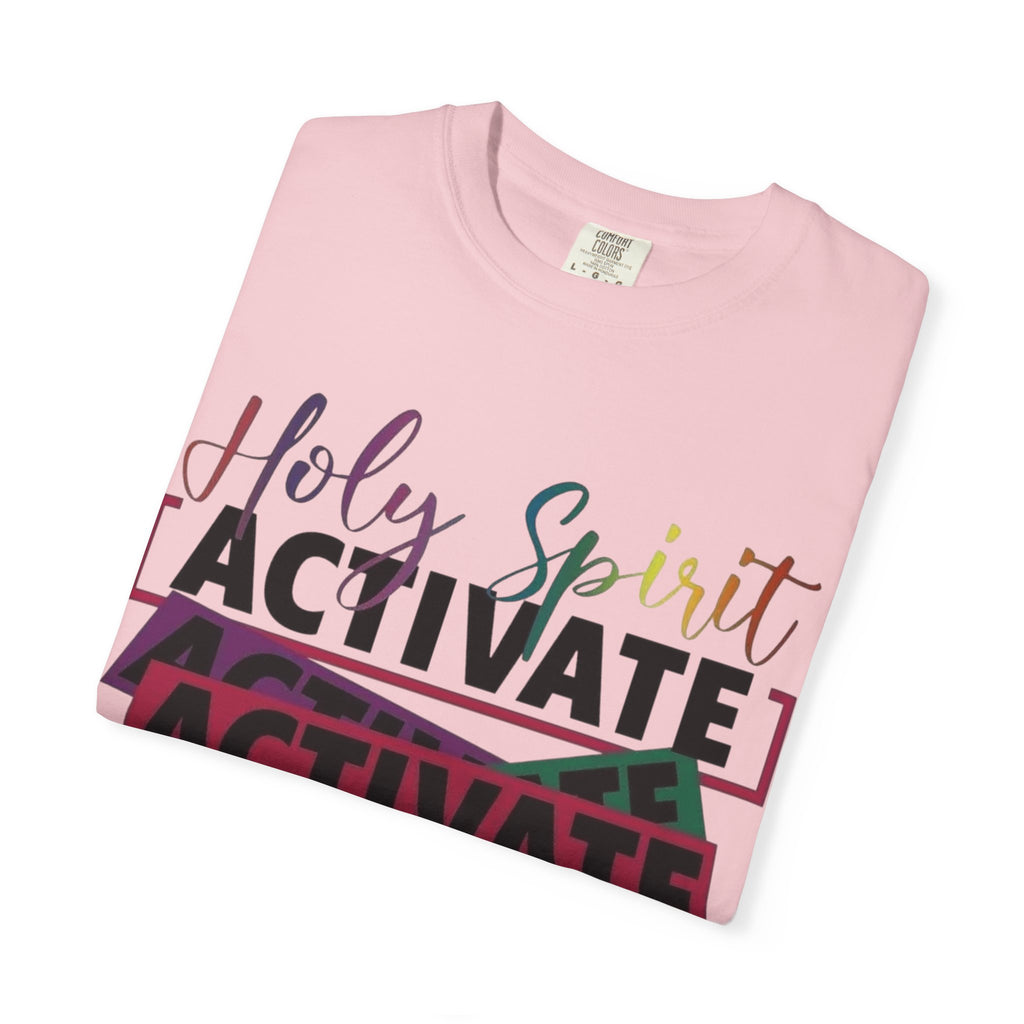 Holy Spirit Activate T-Shirt — Inspirational Christian Graphic Tee