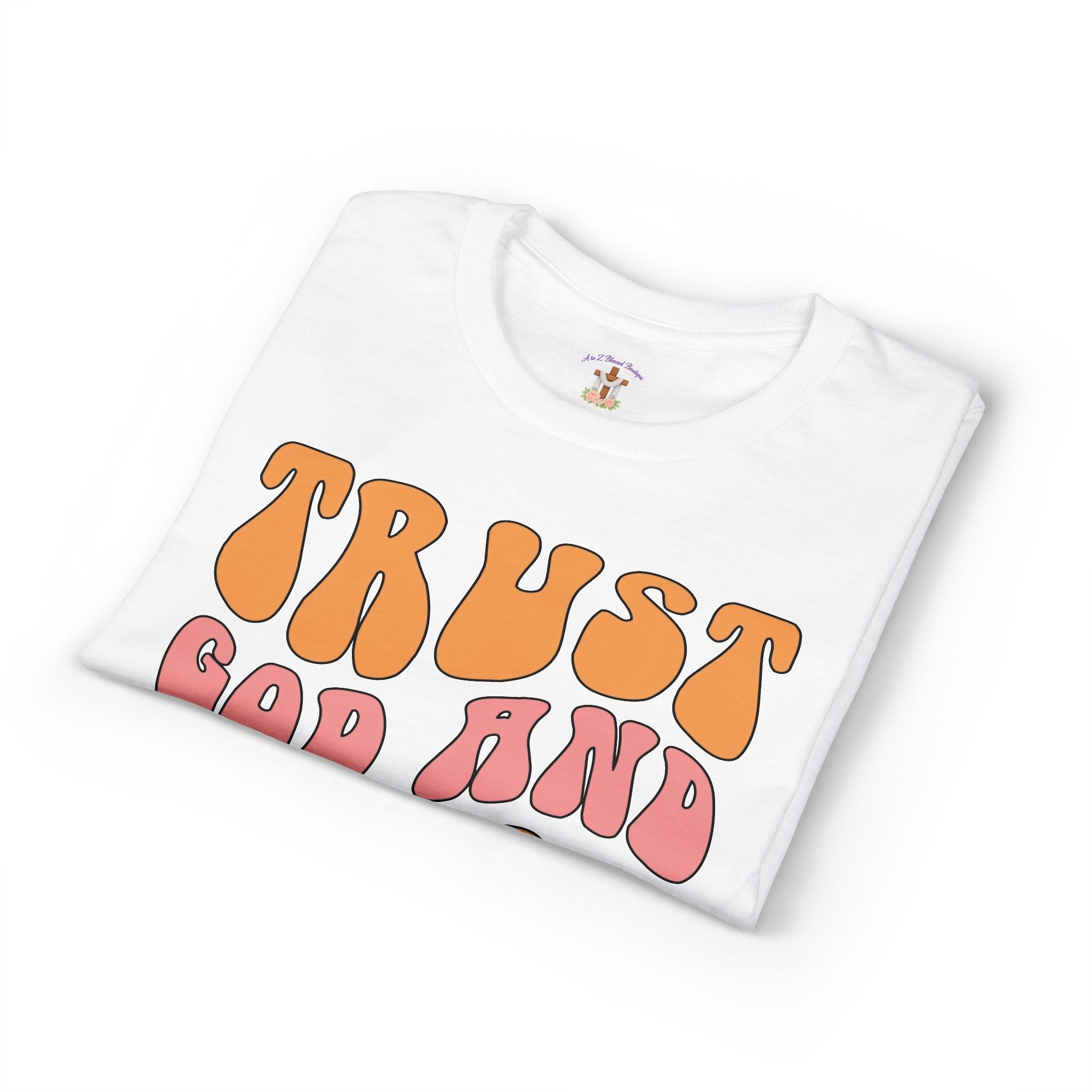 Trust God and Chill T-Shirt — Retro Faith Graphic Tee