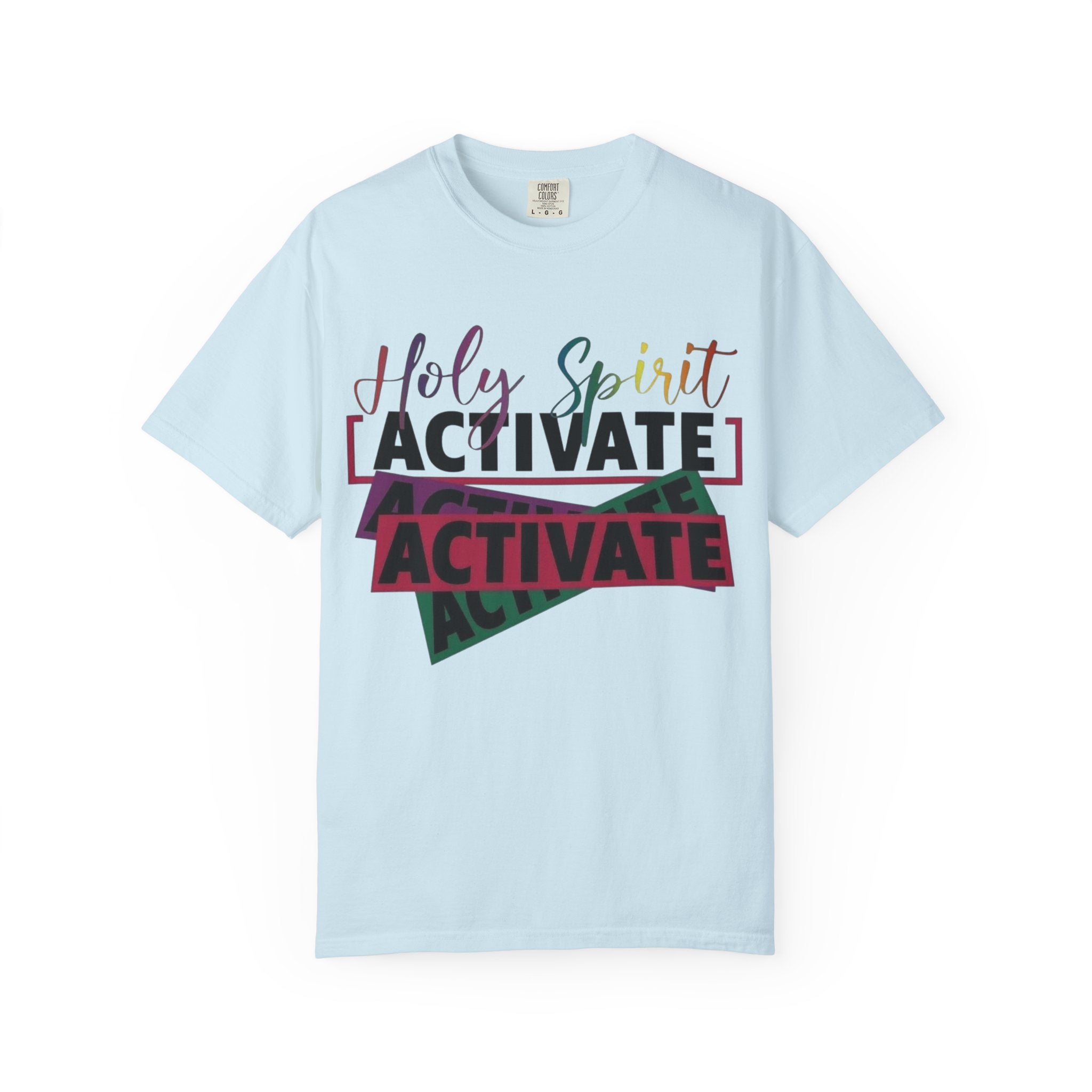 Holy Spirit Activate T-Shirt — Inspirational Christian Graphic Tee