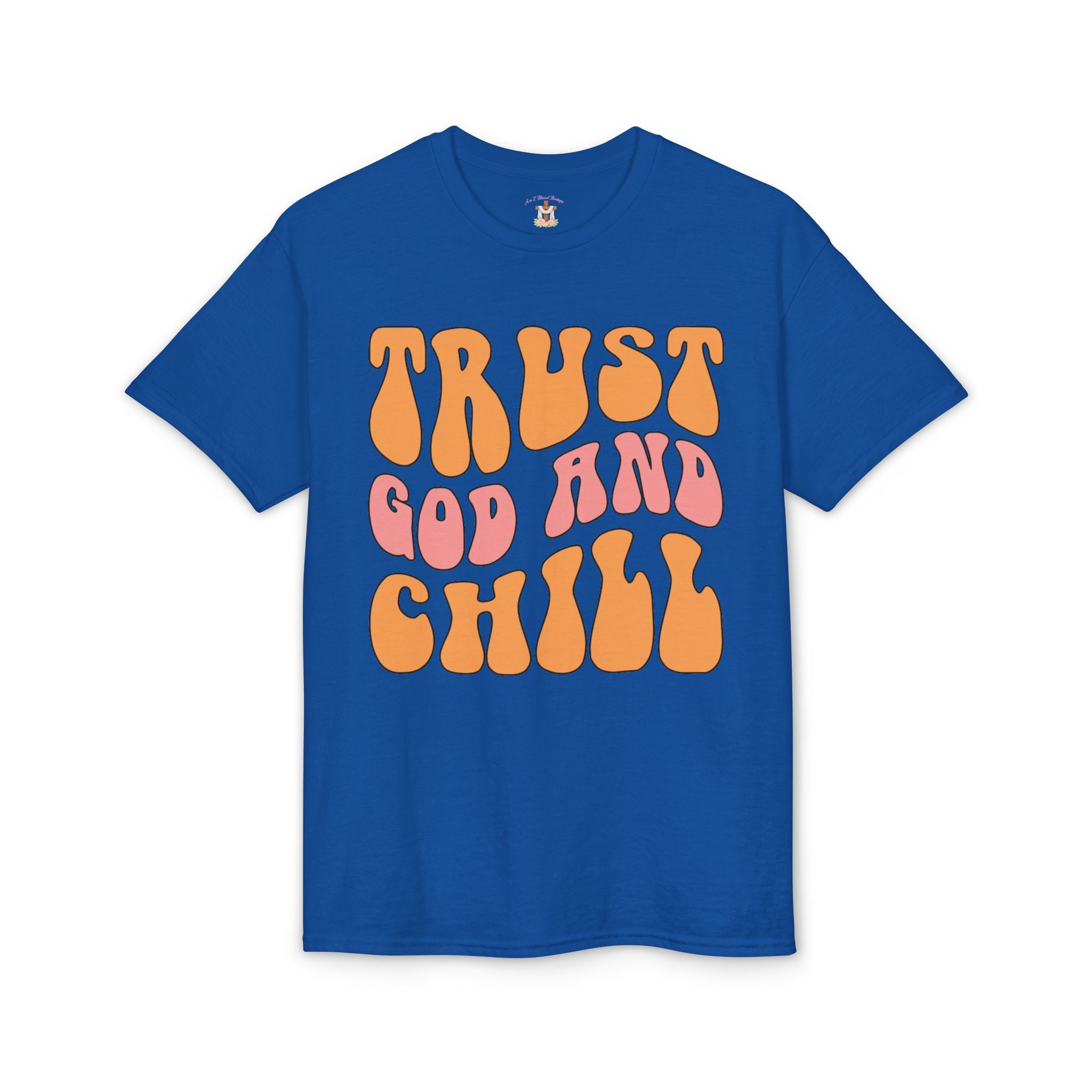 Trust God and Chill T-Shirt — Retro Faith Graphic Tee