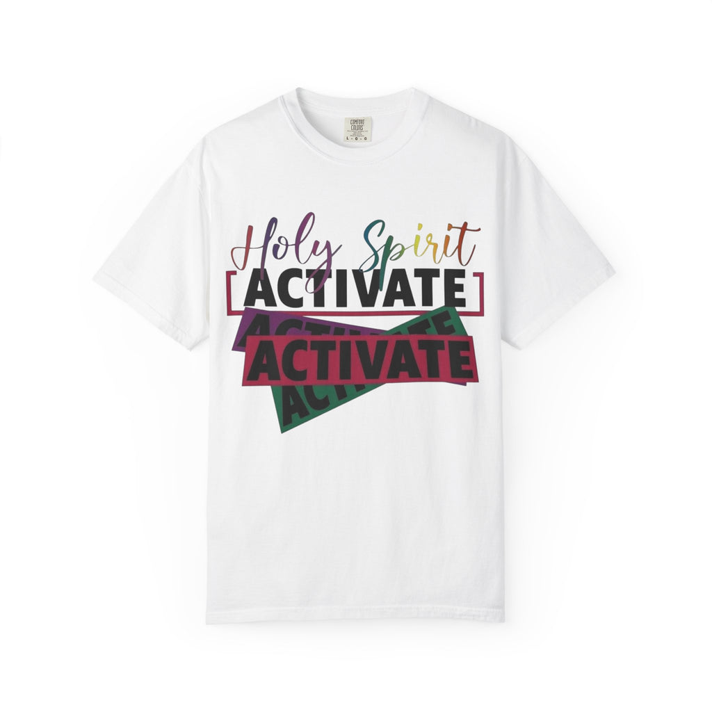 Holy Spirit Activate T-Shirt — Inspirational Christian Graphic Tee
