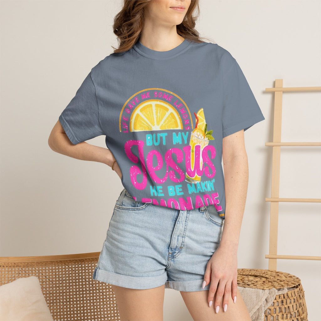 Christian T-Shirt — "But My Jesus He Be Makin' Lemonade" Graphic Tee