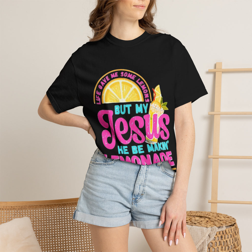 Christian T-Shirt — "But My Jesus He Be Makin' Lemonade" Graphic Tee