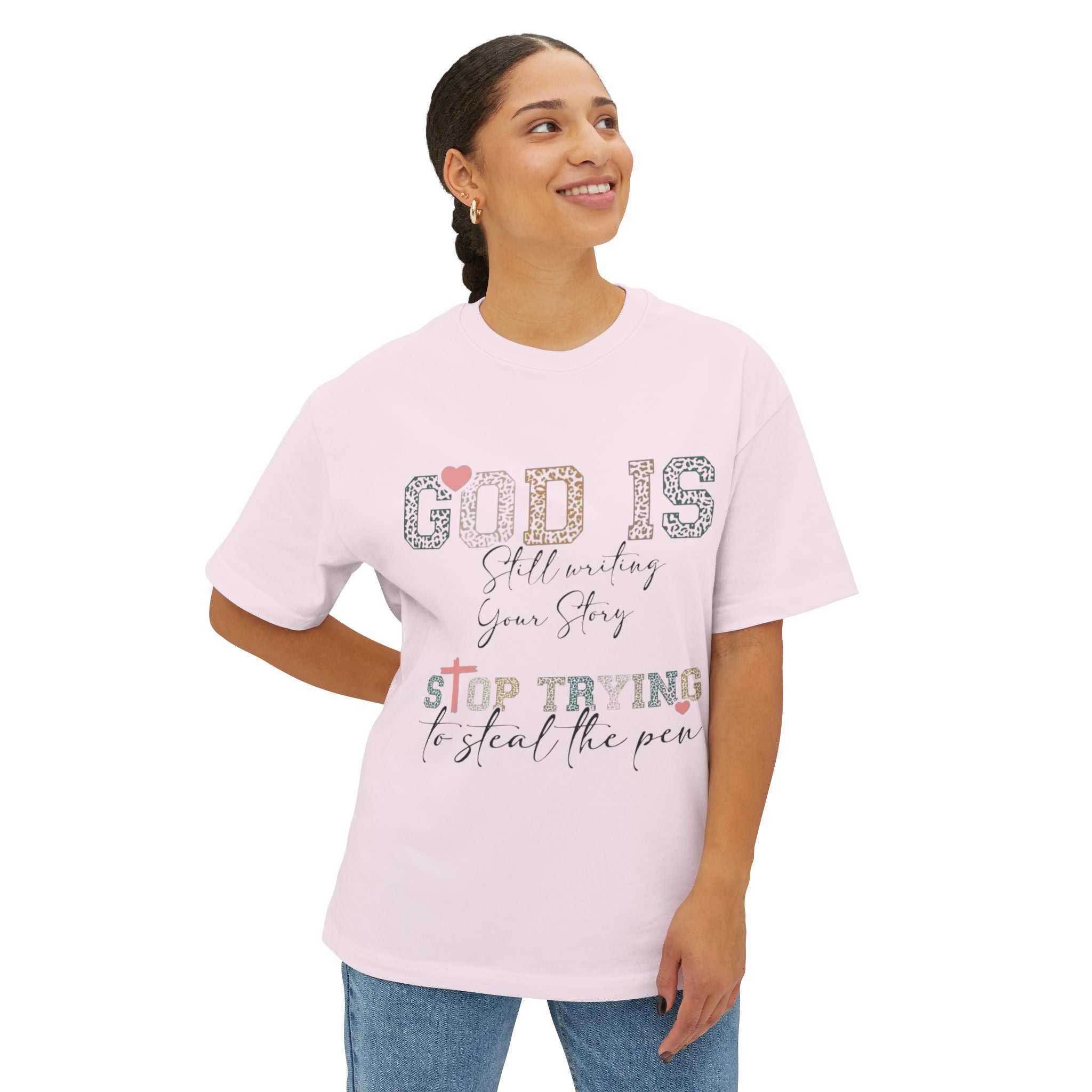 Faith-Inspired Oversized Tee - "God Is Still Writing Your Story"