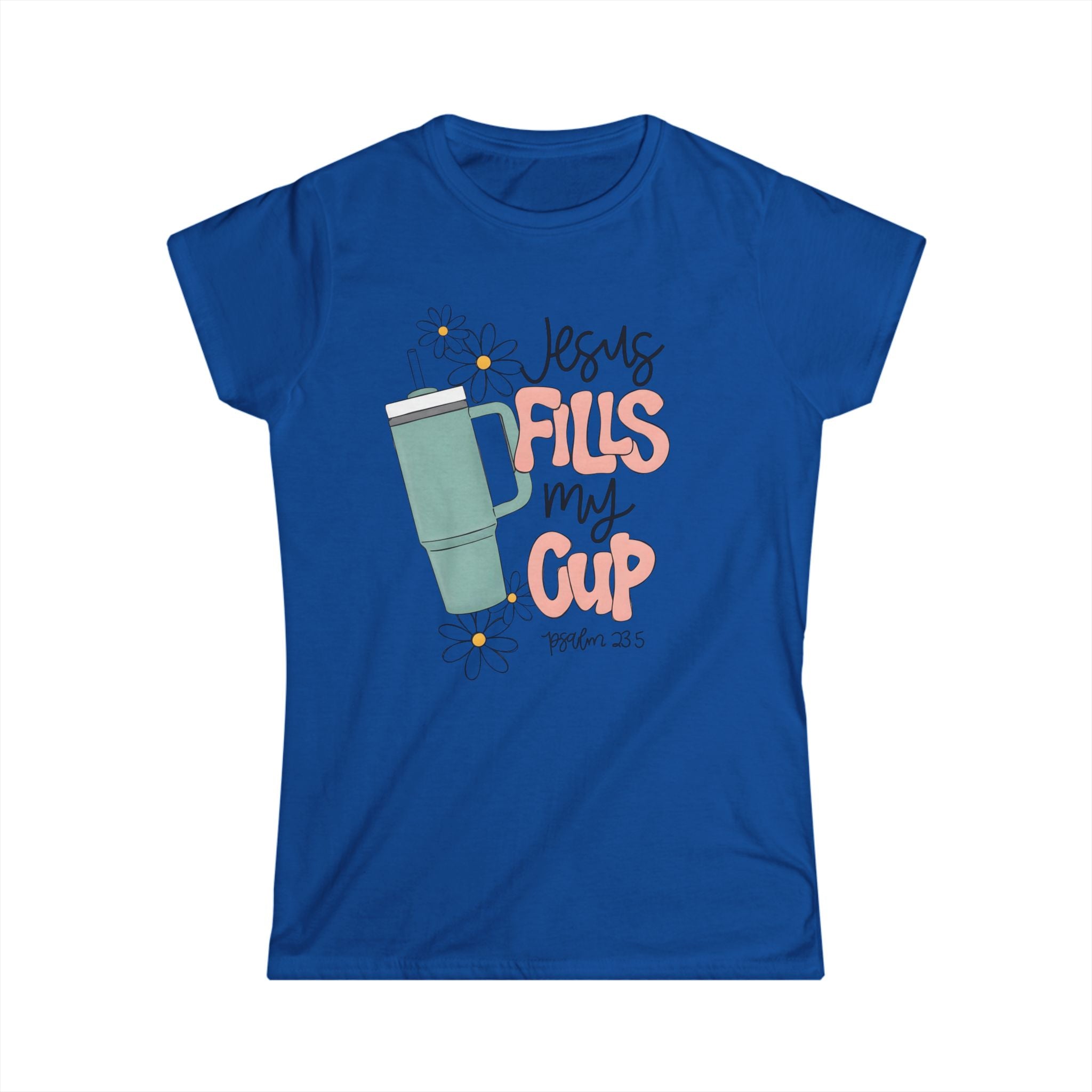 Jesus Fills My Cup Women's T‑Shirt
