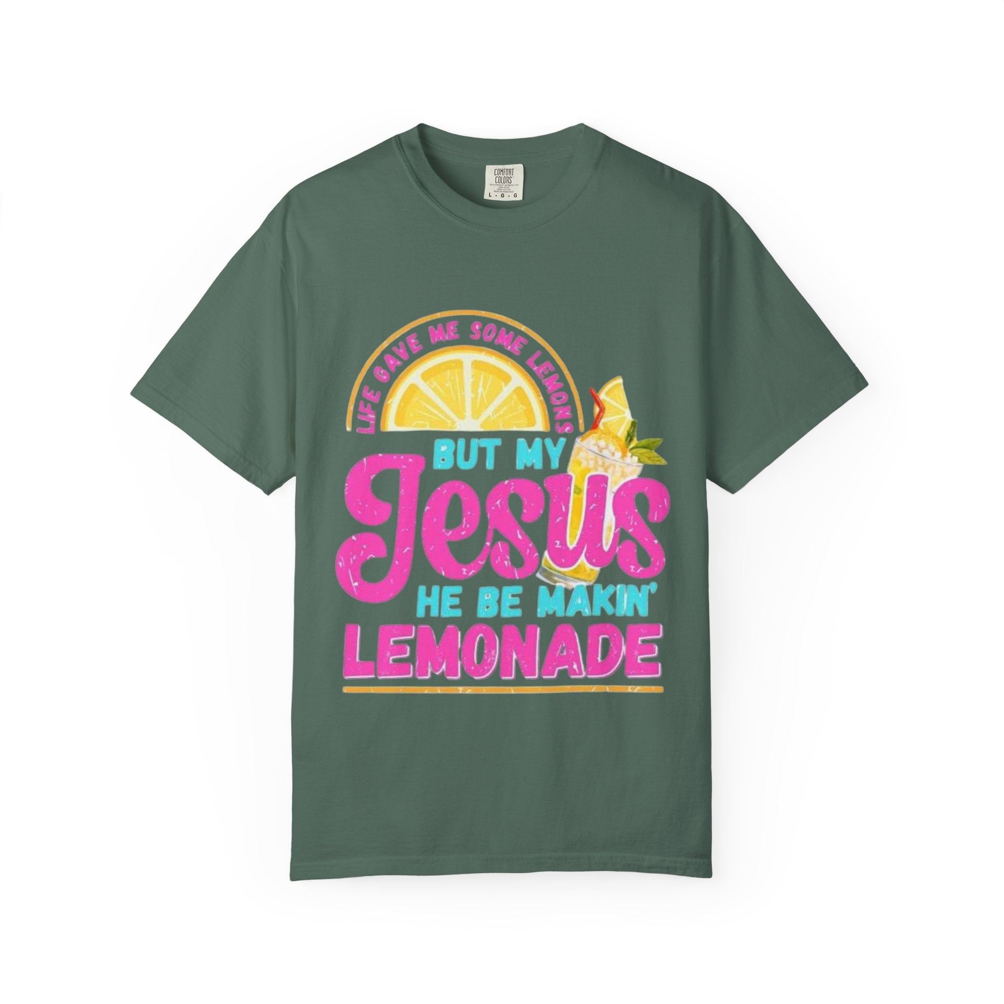 Christian T-Shirt — "But My Jesus He Be Makin' Lemonade" Graphic Tee