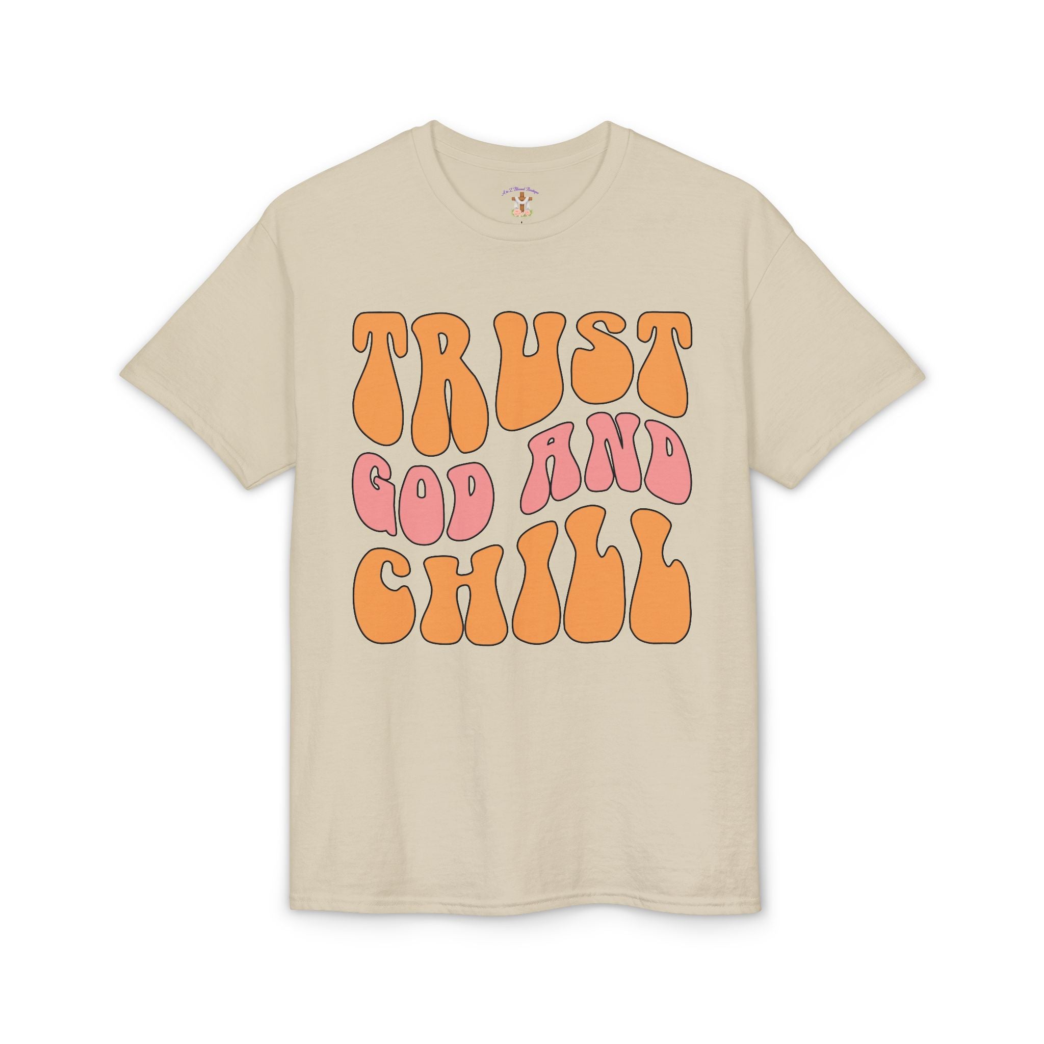 Trust God and Chill T-Shirt — Retro Faith Graphic Tee