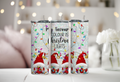 Gnomes My favorite color is Christmas Lights 20 oz Tumbler